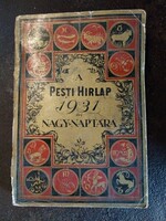 A pesti hírlap 1931-es naptára, aranyozott papírkötésben, gazdag tartalommal, papírrégiség