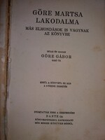 1907.cca Gárdonyi Géza (írói álnevén Göre Gábor) -Göre Martsa lakodalma - könyv DANTE