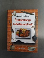 Nemere Ilona - Szakácskönyv kétbalkezeseknek - Alexandra*