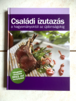 Családi ízutazás - olvasók receptjei a hagyományoktól az újdonságokig