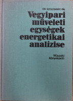 Dr. Szolcsányi Pál: Vegyipari műveleti egységek energetikai analízise