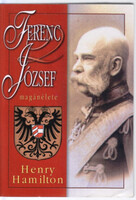 Henry Hamilton: Ferenc József magánélete