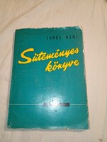 Régi cukrász  szakácskönyv turós néni süteményeskönyve 1961