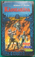Wallace G. Archer: Káoszaréna - Harcos Képzelet Játékkönyv -