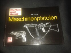 Ian Hogg: Maschinenpistolen / Waffen und Gerät Band 12. /