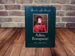 Sandra Gulland - Adieu, Bonaparte!