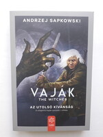 Andrzej Sapkowski : Utolsó kívánság ( Vaják / Witcher )