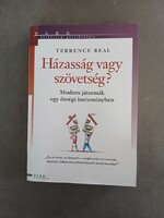 Terrence Real - Házasság vagy szövetség? - Park kiadó,2007