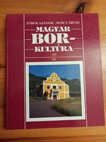 Török Sándor és Mercz Árpád: Magyar borkultúra/ könyv/Mezőgazda kiadó 1995/.