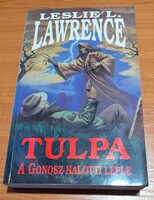 Lőrincz L. László - Leslie L. Lawrence - Tulpa: A gonosz halotti leple