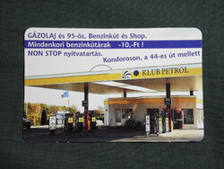 Kártyanaptár,Kondoros,Klub Petrol benzinkút, 2003   (7)
