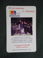 Kártyanaptár,Pécs,Olympia Fehér ház söröző,Formix duó együttes, 1999   (7)