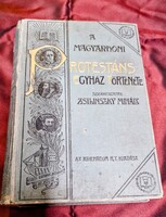 Díszmű! Zsilinszky Mihály: A magyarhoni protestáns egyház története (1907)