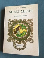 Ifj.Gaál Mózes Mildi meséi - MINERVA, 1984
