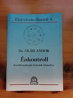 Dr. Oláh Andor: Énkontroll – Kisebbrendűségi érzésünk leküzdése