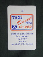 Kártyanaptár,Taxi Tizezer,Pécs, 1991   (7)