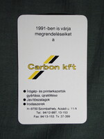Kártyanaptár,Carbon irodatechnikai kft.,Szombathely, 1991   (7)