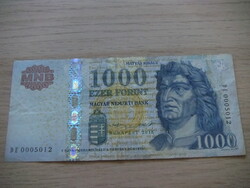 1.000 Forint 2015  Alacsony sorszám DE0005012 ( Forgalomból Kivont Bankjegy )