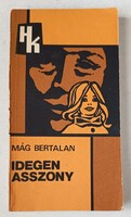 Mág Bertalan: Idegen asszony - bűnügyi regény Határőrség Kiskönytára