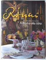 Köves Szilvia: Rónai. A Róma-villa titka (Rippl-Rónai József)
