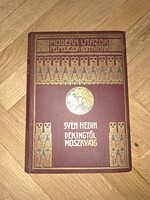 Magyar Földrajzi Társaság könyvtára: HEDIN, Sven: Pekingtől Moszkváig.