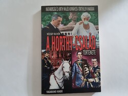 Vécsey Olivér: A Horthy-család története