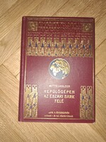 MITTELHOLZER Repülőgépen az Északi sark felé.  A Magyar Földrajzi Társaság könyvtára