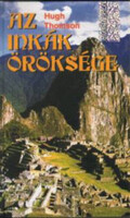 Hugh Thomson: Az inkák öröksége