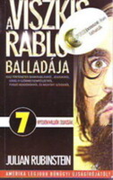 Julian Rubinstein: A viszkis rabló balladája