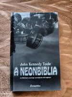 John Kennedy Toole - A neonbiblia