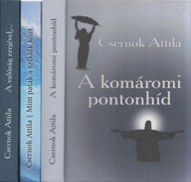 Csernok Attila: 3 db Csernok Attila mű: A komáromi pontonhíd + Mint patak a sziklák közt + A valóság