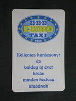 Kártyanaptár,Euro Taxi,Pécs, 1996   (7)