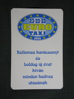 Kártyanaptár,Euro Taxi,Pécs, 1996   (7)