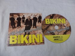Bikini - Adj helyet magad mellett CD (7231)