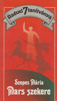 Szepes Mária: Mars szekere