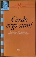 Credo ergo sum! - Szokolay Sándorral beszélget Halász Zsuzsa