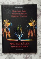 Makovecz - Melocco - Szörényi: Magyar lélek, magyar forma