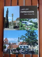 Albert Tibor "Impressziók" című könyve,Sopron, Kőszeg és Bük / könyv/.