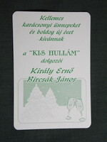Kártyanaptár,Király Ernő,Bircsák János,Kis hullám söröző,Barcs,2000   (7)