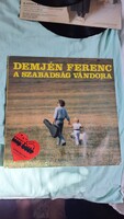 DEMJÉN FERENC, A SZABADSÁG VÁNDORAI, BAKELIT LEMEZ