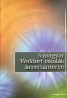 A Magyar Waldorf-Iskolák Kerettanterve