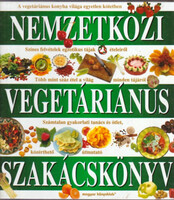 Nemzetközi vegetáriánus szakácskönyv (Magyar Könyvklub)