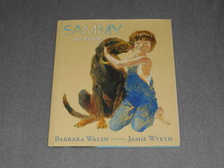 Barbara Walsh - Sammy the Sky (Illustrated by Jamie Wyeth)