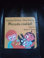Micsoda család!-Lawrence Schimel- Elína Braslina.