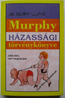 Benny Sir Lloyd: Murphy házassági törvénykönyve