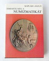 Káplár László: Ismerjük meg a numizmatikát 1984