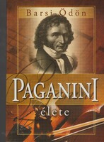 Barsi Ödön: Paganini élete