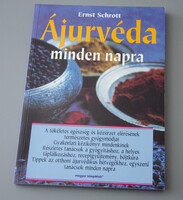 Ernst Schrott - Ájurvéda minden napra