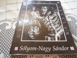 Sólyom-Nagy Sándor - Roots - Branches - Leaves 1998. Confession about life - Holnap Publishing