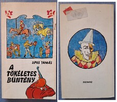 Sipos Tamás: A tökéletes bűntény (Kozmosz Könyvek, 1989) - Ritka retro szatíra
